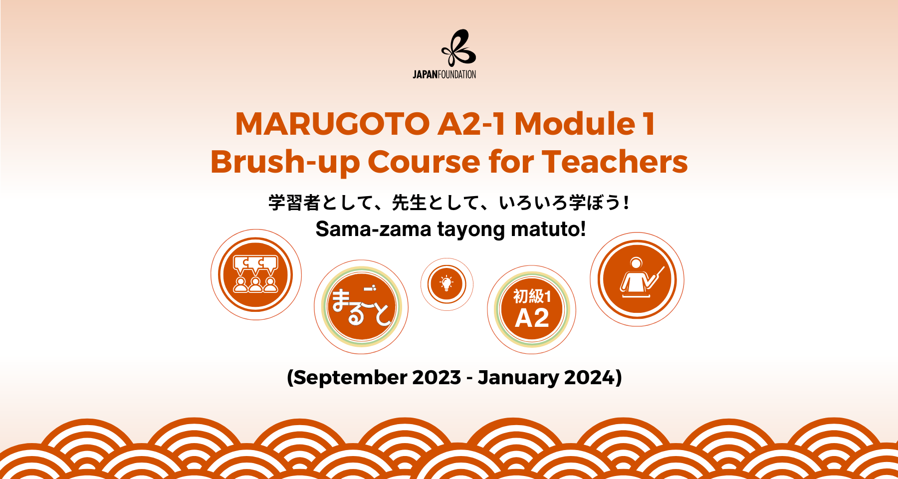 MARUGOTO A2-1 Module 1 Brush-up Course for Teachers